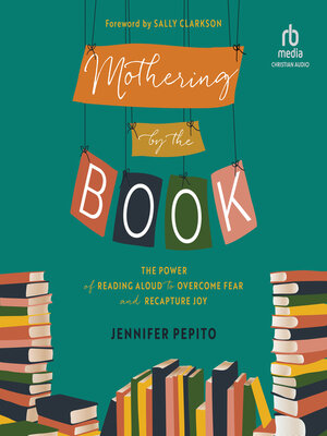 Mothering by the Book - Audiobook